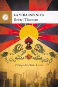 Vida infinita, La - ROBERT THURMAN - La Llave