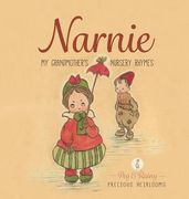 Narnie: My Grandmother's Nursery Rhymes (my Grandmother's Books) (en Inglés)