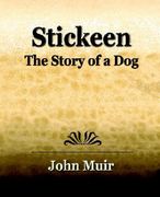 stickeen - the story of a dog (1909)