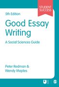 Good Essay Writing: A Social Sciences Guide (en Inglés)