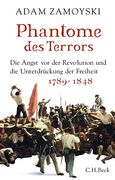 Phantome des Terrors: Die Angst vor der Revolution und die Unterdrückung der Freiheit (en Alemán)