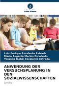 Anwendung Der Versuchsplanung in Den Sozialwissenschaften (en Alemán)