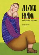 Altzoko Handia eta Kutixiren Mehatxua (en Euskera)