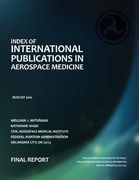 Index of International Publications in Aerospace Medicine: Final Report