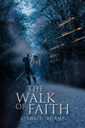 the walk of faith