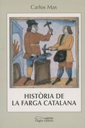 HistòRia de la Farga Catalana: El cas de la Vall Ferrera, al Pallars Sobirà, 1750-1850 (en Catalán)