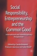 Social Responsibility, Entrepreneurship and the Common Good: International and Interdisciplinary Perspectives (en Inglés)