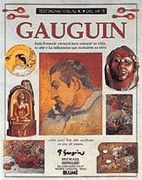 Gauguin (Guia Ilustrada Para Conocer su Vida,Su Arte,Influencias)