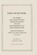 die krisis der europaischen wissenschaften und die transzendentale phanomenologie: erganzungsband texte aus dem nachlass 1934 1937 (en Inglés)