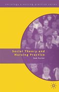 Social Theory and Nursing Practice (Sociology and Nursing Practice) (en Inglés)