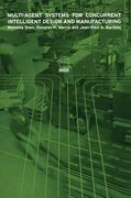 multi-agent systems for concurrent intelligent design and manufacturing (en Inglés)
