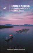 Salmón chileno: Responsabilidad compartida
