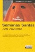 Semanas santas con encanto - guias con encanto -