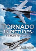 Tornado in Pictures: The Multi Role Legend (en Inglés)