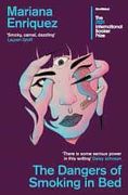 The Dangers of Smoking in Bed: Mariana Enriquez (en Inglés)