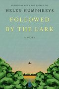 Followed by the Lark: A Novel (en Inglés)