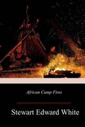 African Camp Fires (en Inglés)