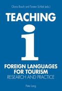Teaching Foreign Languages for Tourism: Research and Practice (en Inglés)