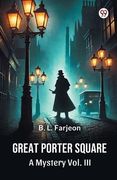 Great Porter Square a Mystery Vol. Iii (en Inglés)