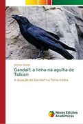 Gandalf: A Linha na Agulha de Tolkien