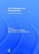 Golf Business and Management: A Global Introduction (en Inglés)