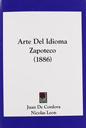 Arte del Idioma Zapoteco (1886)