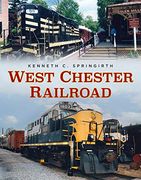 West Chester Railroad (America Through Time) (en Inglés)