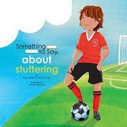 Something to Say about Stuttering (en Inglés)