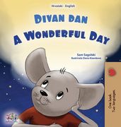 A Wonderful Day (Croatian English Bilingual Book for Kids) (en Croacia)