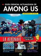 Guia Esencial Actualizada de Among us Independiente y no Oficial