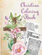 Christian Coloring Book: Christian and Motivational Coloring Book (en Inglés)