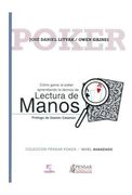 Como Ganar al Poker Aprendiendo la Tecnica de Lectura de Manos