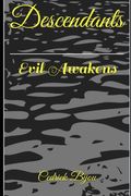 Descendants: Evil Awakens