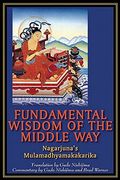 Fundamental Wisdom of the Middle Way: Nagarjuna's Mulamadhyamakakarika (en Inglés)
