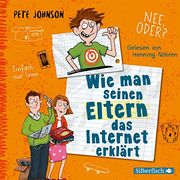 Wie man Seinen Eltern das Internet Erklärt (Eltern 4): 3 cds (en Alemán)