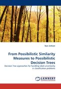 from possibilistic similarity measures to possibilistic decision trees