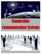 Clandestine Communication Systems (en Inglés)