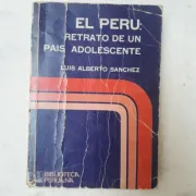 El Peru: Retrato de un pais adolescente