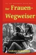 Der Frauenwegweiser für ein gelungenes Blind Date: ...12 Fehler, die Sie auf keinen Fall machen dürfen... (en Alemán)