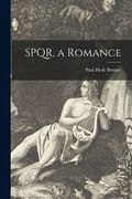 SPQR, a Romance (en Inglés)