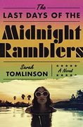 The Last Days of the Midnight Ramblers: A Novel (en Inglés)