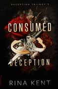 Consumed by Deception: Special Edition Print (en Inglés)
