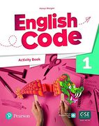 English Code. Level 1. Pupil'S Activity Book With App. Per le Scuole Superiori. Con E-Book. Con Espansione Online (en Inglés)