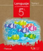 Lenguaje 5º Basico. Todos Juntos (2016) (Santillana)