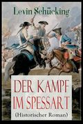Der Kampf im Spessart (Historischer Roman) (en Alemán)