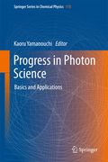 Progress in Photon Science: Basics and Applications (en Inglés)