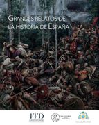 Grandes Relatos de la Historia de España