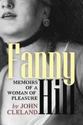 Fanny Hill: Memoirs of a Woman of Pleasure (en Inglés)