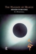 The Mandate of Heaven: Hidden History in the Book of Changes