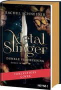 Metal Slinger - Dunkle Verheißung (en Alemán)